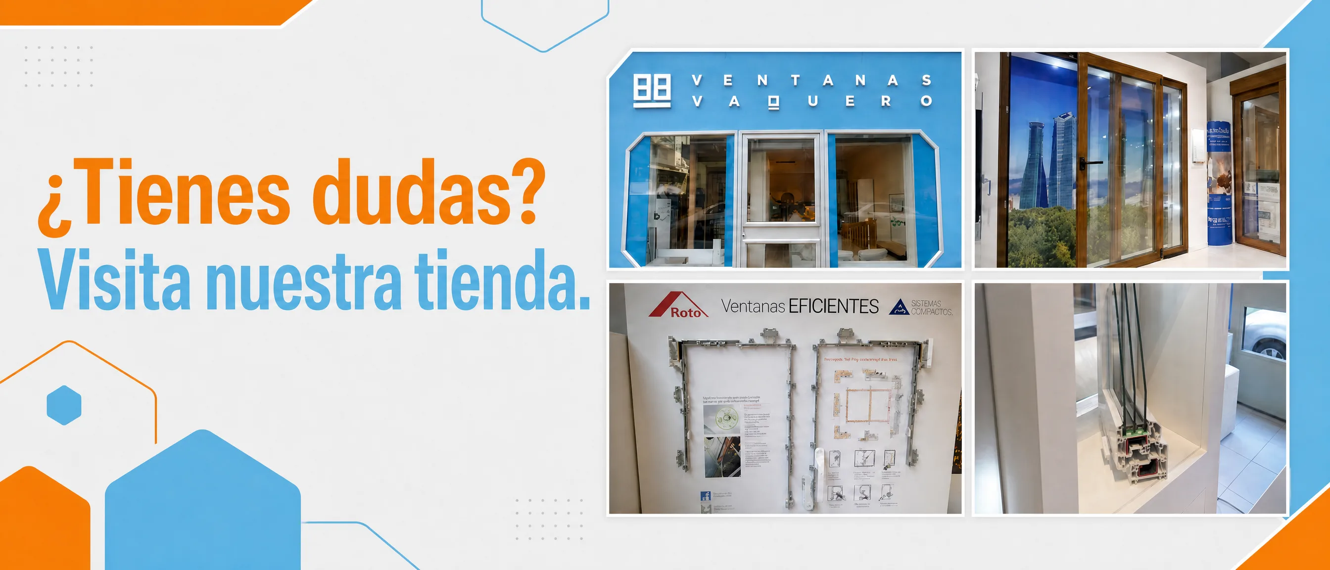 ¿Tienes dudas? Visita nuestra tienda. Exposición de Ventanas Vaquero con muestras de ventanas y perfiles de PVC